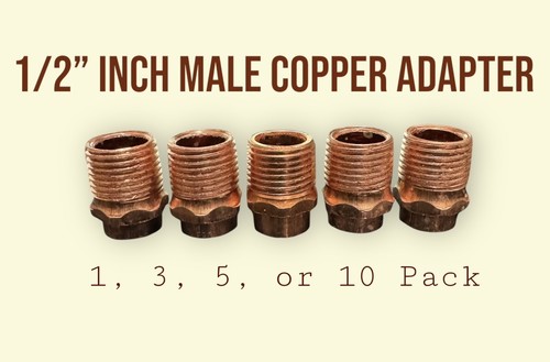 1/2" Inch Male Adapter Copper Fitting - 1, 3, 5, or 10 Pieces