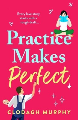 Clodagh Murphy Practice Makes Perfect (Gebundene Ausgabe)