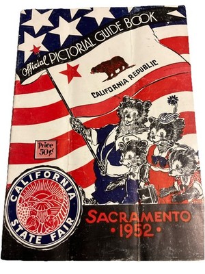 MB15- 1952 Official Pictorial Guide Book California State Fair Program