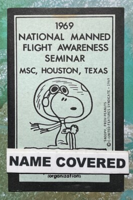APOLLO SNOOPY 1969 NATIONAL MANNED FLIGHT AWARENESS SEMINAR ORIGINAL NAMED BADGE