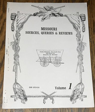 Missouri Sources, Queries & Reviews Vol. 1 Genealogical Research