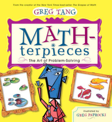 Math-terpieces: The Art of Problem-Solving - Hardcover By Tang, Greg - VERY GOOD