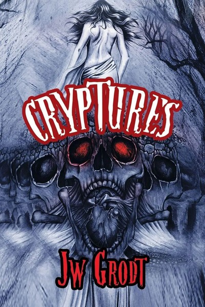 Jw Grodt | Cryptures | Taschenbuch | Englisch (2016) | Kartoniert / Broschiert-image