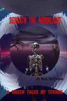 Rick Mcquiston | Beneath THE Moonlight | Taschenbuch | Englisch (2012)