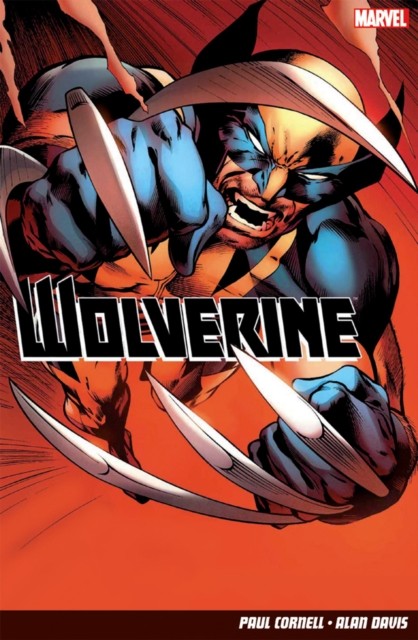 Wolverine Volume 1: Hunting Season by Paul Cornell (Paperback Book)