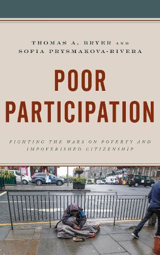 Thomas A. Bryer Sofia Prysmakova-rivera Poor Participation (gebundene