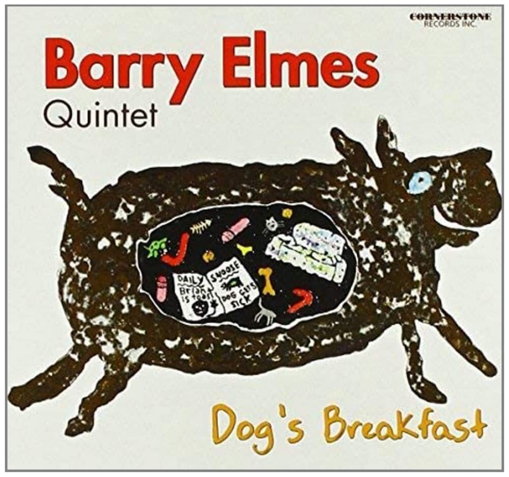 ELMES,BARRY (QUINTET) Dog's Breakfast (CD)