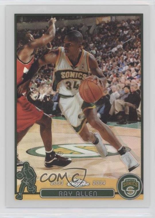2003-04 Topps Chrome Refractor Ray Allen #48 HOF s1i