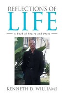 Kenneth D. Williams | Reflections Of Life | Taschenbuch | Englisch (2016)