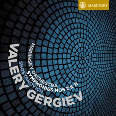 Shostakovich Symphony Nos. 2  11 (Mariinsky Orchestra  Chorus  Valery Gergiev CD