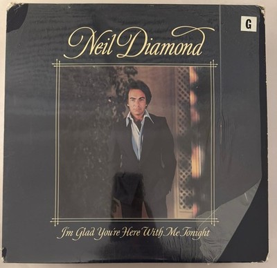 NEIL DIAMOND   I'M GLAD YOU'RE HERE WITH ME TONIGHT - VINYL LP 1977 CBS -VG+ A11