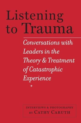 Listening to Trauma by Cathy Caruth - - Image 3
