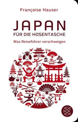 Japan für die Hosentasche | Francoise Hauser | deutsch