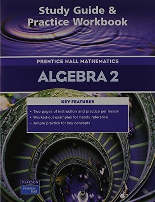 Prentice Hall Algebra 2 by Prentice-Hall Staff (2003, Trade Paperback)