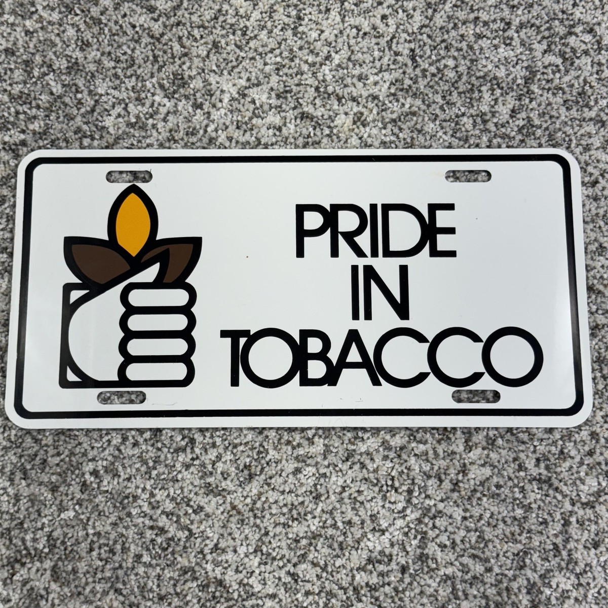 Vintage Pride In Tobacco Metal License Plate Sign Thumb Up Farm Advertising  12x6