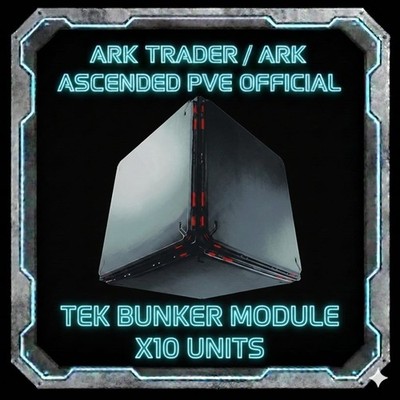 [10X] TEK BUNKER MODULES | ARK Ascended | Official PVE | Fast Delivery  