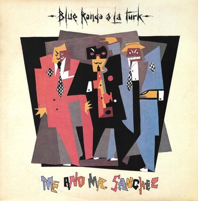 Blue Rondo A La Turk - Me And Mr. Sanchez - Used Vinyl Record 12 - Y5628z