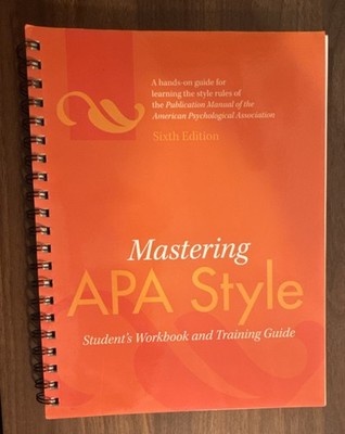 Mastering APA Style Sixth Edition   APA Study Guide Academic Writing
