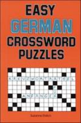 Easy German Crossword Puzzles by Ehrlich, Suzanne