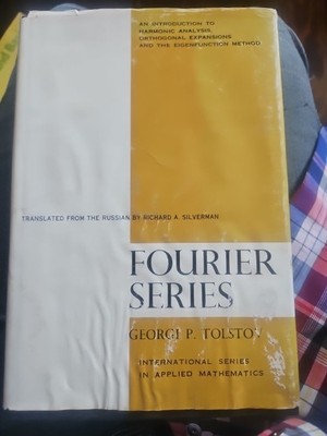 Fourier Series by Georgi P Tolstov: 1962 Used HARDBACK