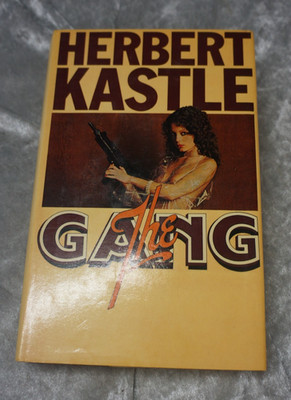 THE GANG by HERBERT KASTLE - W.H. ALLEN 1977 - HARDBACK DW