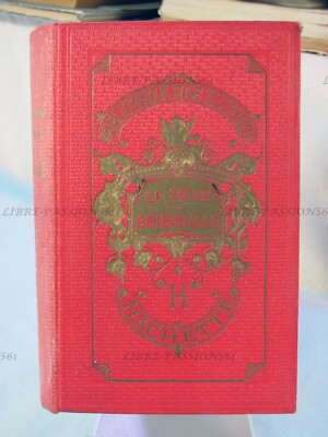 LA SŒUR DE GRIBOUILLE, Frau LA COMTESSE DE SÉGUR, BUCHHANDLUNG HACHETTE, 1929