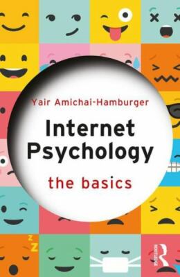 Internet Psychology : The Basics, Paperback by Amichai-Hamburger, Yair, Brand...