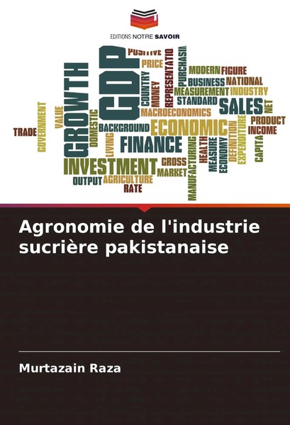 Murtazain Raza | Agronomie De L'industrie SucrièRe Pakistanaise | Taschenbuch-image