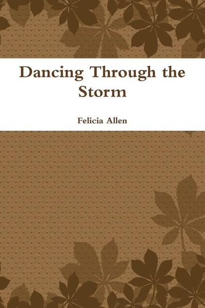 Felicia Allen | Dancing Through The Storm | Taschenbuch | Englisch (2018)-image