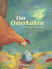 Das Osterküken von Elschner, Geraldine | Buc...