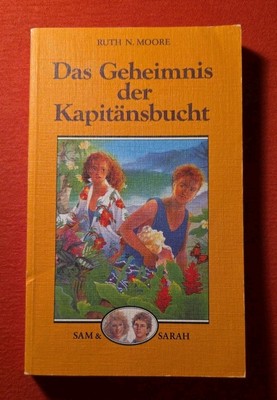 Sam & Sarah Band 6 - Das Geheimnis der Kapitänsbucht - Ruth N. Moore