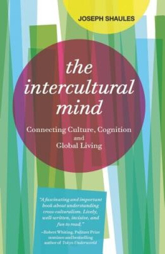 Thumbnail - The Intercultural Mind: Connecting Culture, Cognition, And Global