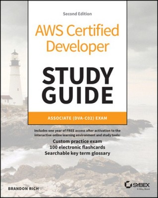 AWS Certified Developer Study Guide: Associate (DVA-C02) Prüfung (Sybex-Studie