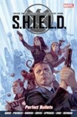 S.H.I.E.L.D Volume 1: Perfect Bullets | Mark Waid | Englisch | Taschenbuch