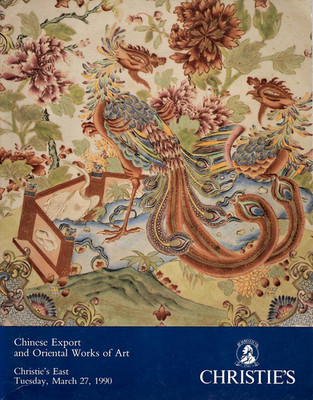 CHINESE EXPORT & ORIENTAL WORKS OF ART Christies March 27 1990