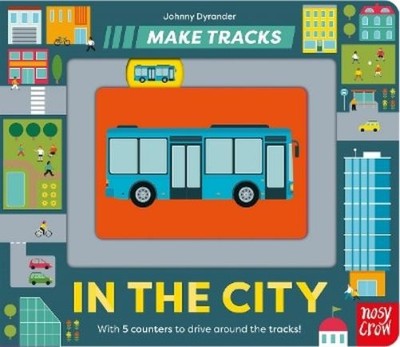Johnny Dyrander Make Tracks: In the City (Kartonbuch) Make Tracks