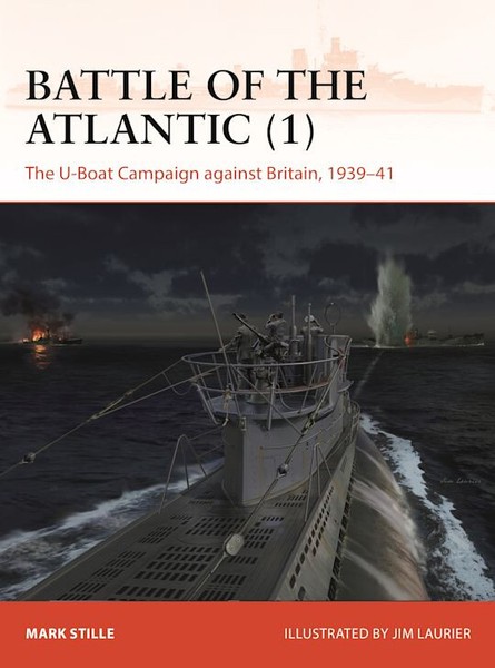 Osprey Campaign Battle Of The Atlantic (1) The U-Boat Campaign Against Britain,1-image