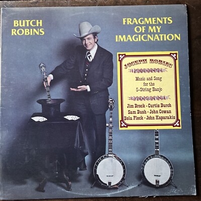 Butch Robins - Fragments Of My Imagination 1978 Bluegrass Banjo  LP + Bela Fleck