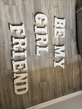 White Wooden Rustic Letter Wall Decor Sign Set "BE MY GIRLFRIEND"