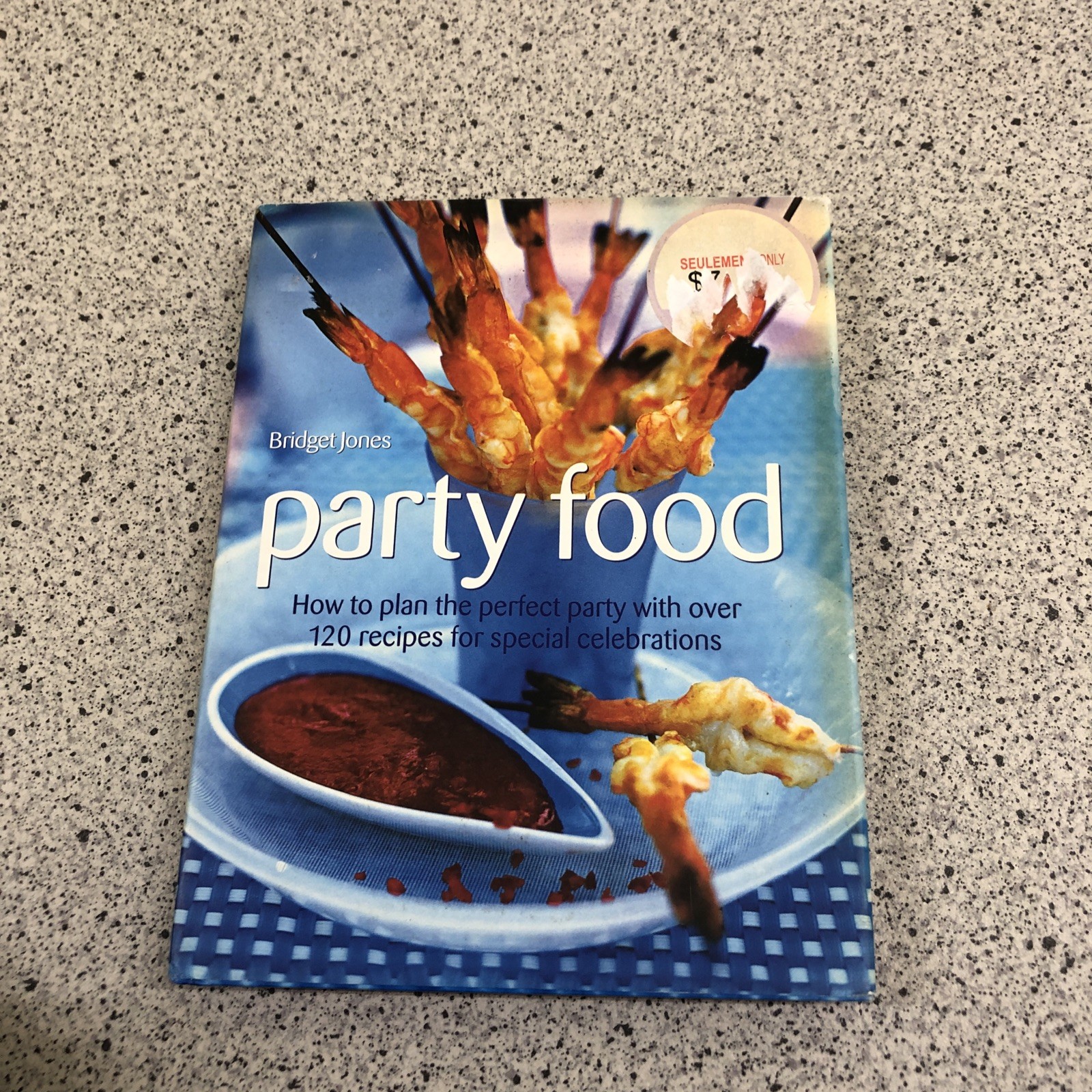 Party Food: How to Plan the Perfect Party with over 120 Recipes for Special