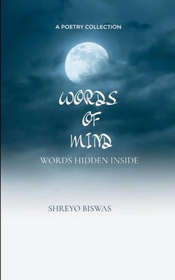 WORDS OF MIND Some words hidden in depth by Shreyo Biswas Paperback Book