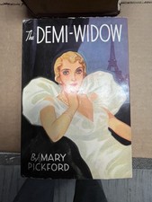THE DEMI-WIDOW - FIRST EDITION SIGNED BY MARY PICKFORD