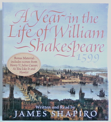 A Year in the Life of William Shakespeare, 1599 by J. S. Shapiro 6 CD New Sealed
