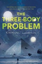 The Three-Body Problem (Remembrance of Earth's Past), Liu, Cixin,