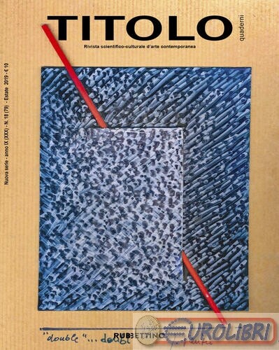 9788849860061 Titolo. Rivista scientifica e culturale d'arte contemporanea (201 - Foto 1 di 1