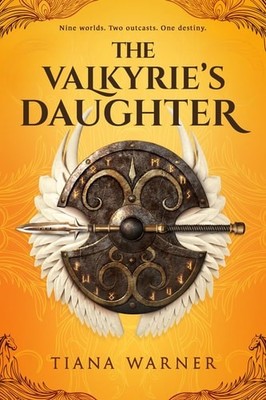 The Valkyrie's Daughter (Sigrid and The Valkyries, 1), Warner, Tiana, Very Good
