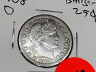 1908 0 Barber 90% Silver Quarter AU Beautiful Coin!!! + 1 Tube of Gold Flake!!!