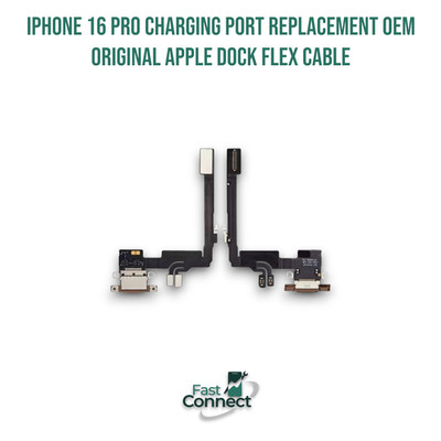 iPhone 16 Pro Charging Port Replacement OEM Original Apple Dock Flex Cable