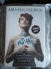 The Art of Asking: How I Learned to Stop Worrying and Let People Help - hard...