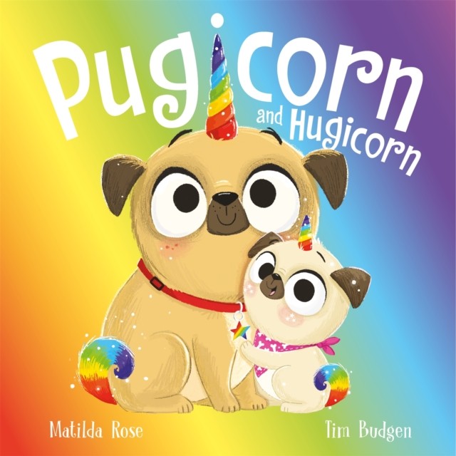 The Magic Pet Shop: Pugicorn and Hugicorn by Matilda Rose (Paperback Book)